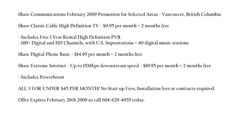 February 2009 Shaw Communications Promotional Pricing (click to enlarge)