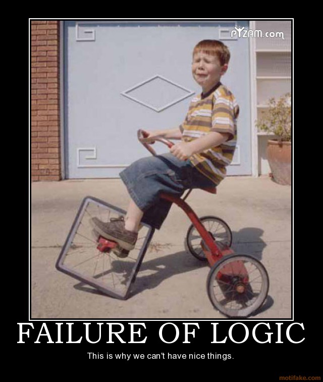 failure-of-logic-fail-demotivational-poster-1209989155.jpg